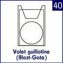 Volet guillotine (blast-gate)